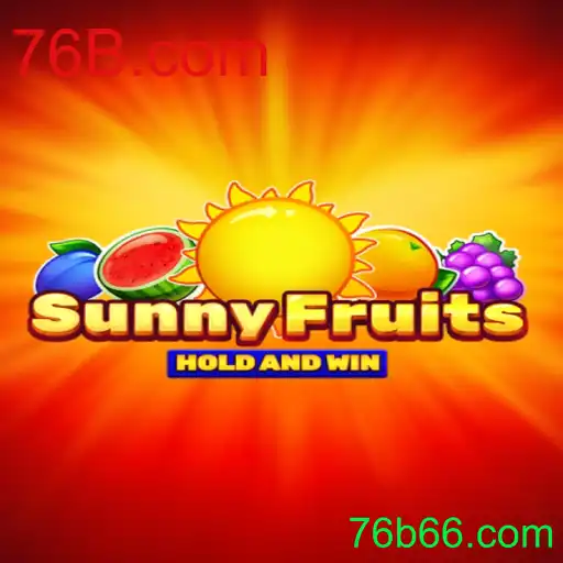 Descubra o Encantador Mundo de SunnyFruits com 76B.com